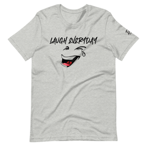 Laugh Everyday T-Shirt