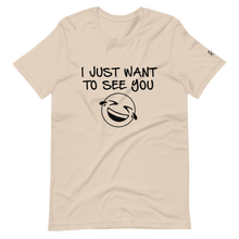 Load image into Gallery viewer, See You Laugh T-Shirt
