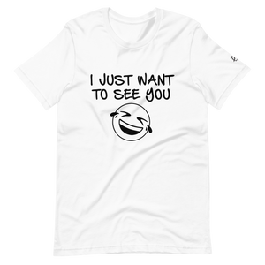 See You Laugh T-Shirt